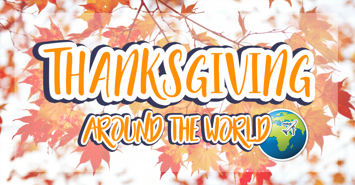 Thanksgiving around the World
