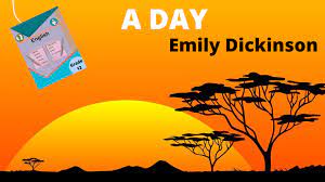 A Day - By Emily Dickinson
