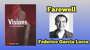  Farewell - By Federico Garcia Lorca
